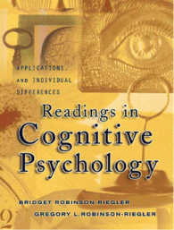 Readings in Cognitive Psychology : Applications, Connections, and Individual Differences
