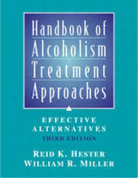 Handbook of Alcoholism Treatment Approaches : Effective Alternatives （3 SUB）