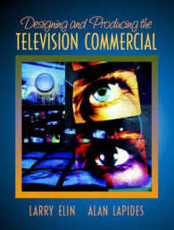 Designing and Producing the Television Commercial