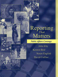 Reporting That Matters : Public Affairs Coverage （1ST）