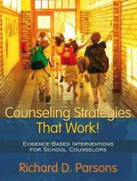 Counseling Strategies That Work! : Evidence-Based Interventions for School Counselors