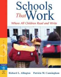 Schools That Work : Where All Children Read and Write （3RD）