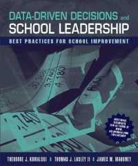 Data-Driven Decisions and School Leadership : Best Practices for School Improvement