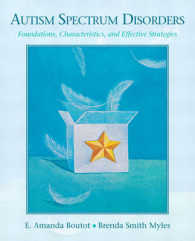 Autism Spectrum Disorders : Foundations, Characteristics, and Effective Strategies （1ST）