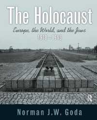 The Holocaust : Europe, the World, and the Jews 1918-1945