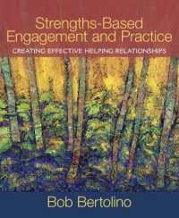 Strengths-Based Engagement and Practice : Creating Effective Helping Relationships