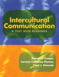 Intercultural Communication : A Text with Readings （1ST）