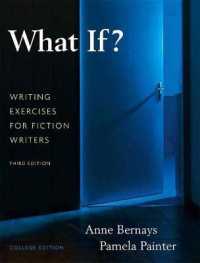 What If? Writing Exercises for Fiction Writers （3RD）