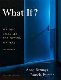 What If? Writing Exercises for Fiction Writers （3RD）