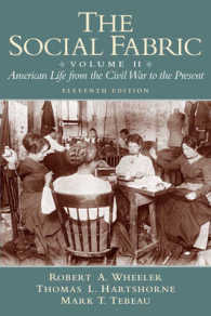The Social Fabric : American Life from the Civil War to the Present 〈2〉 （11TH）
