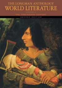 Longman Anthology of World Literature, the : The Nineteenth Century, Volume E （2ND）