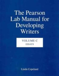 The Pearson Lab Manual for Developing Writers : Essays 〈C〉 （1ST）