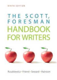 The Scott, Foresman Handbook for Writers （9TH）