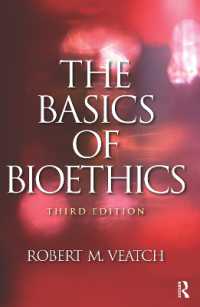 The Basics of Bioethics （3RD）