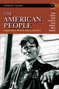 The American People : Creating a Nation and a Society （7 CMB CON）