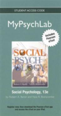 Social Psychology MyPsychLab Access Code : Includes Pearson Etext （13 PSC STU）