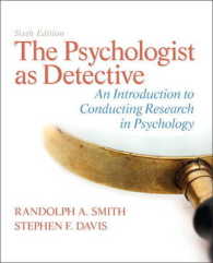 The Psychologist as Detective : An Introduction to Conducting Research in Psychology （6 PCK HAR/）