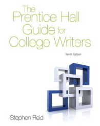 The Prentice Hall Guide for College Writers MyWritingLab Access Code : Includes Pearson Etext （10 PSC）