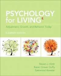 Psychology for Living : Adjustment, Growth, and Behavior Today （11TH）