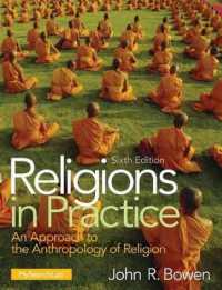 Religions in Practice : An Approach to the Anthropology of Religion （6TH）