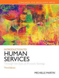 Introduction to Human Services : Through the Eyes of Practice Settings (Standards in Excellence) （3 PCK PAP/）