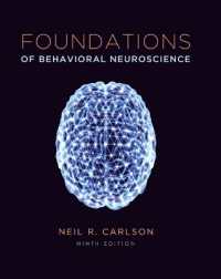 Foundations of Behavioral Neuroscience （9TH）