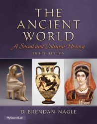 The Ancient World : A Social and Cultural History （8TH）