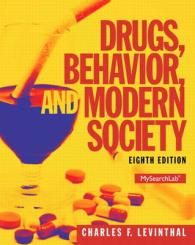 Drugs, Behavior, and Modern Society （8TH）