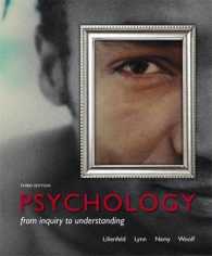 Psychology + MyPsychLab with Pearson eText Access Card : From Inquiry to Understanding （3 PCK PAP/）