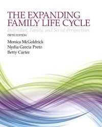 Expanding Family Life Cycle, the : Individual, Family, and Social Perspectives （5TH）