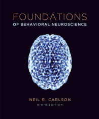 Foundations of Behavioral Neuroscience （9 PCK PAP/）