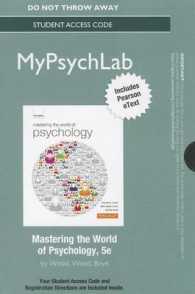 Mastering the World of Psychology MyPsychLab Access Code : Includes Pearson Etext （5 PSC STU）