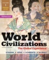 World Civilizations : The Global Experience: Beginnings to 1750 〈1〉 （7TH）