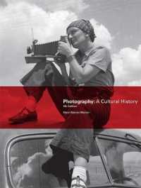 Photography : A Cultural History （4TH）