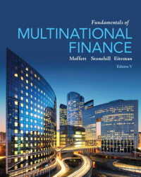 Fundamentals of Multinational Finance (Pearson Series in Finance) （5TH）