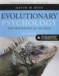 Evolutionary Psychology : The New Science of the Mind （5TH）