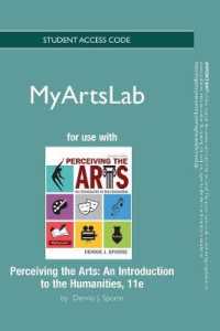 Myartslab with Pearson Etext for Perceiving the Arts : An Introduction the Humanities （11 PSC）