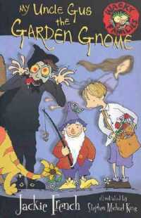 My Uncle Gus the Garden Gnome (Wacky Families)
