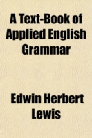 Text-book of Applied English Grammar -- Paperback / softback