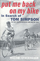 Put Me Back on My Bike : In Search of Tom Simpson