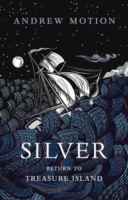 Silver : Return to Treasure Island -- Hardback