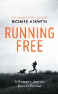 Running Free : A runner's journey back to Nnture