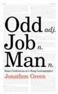 Odd Job Man: Some Confessions of a Slang Lexicographer