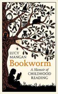 Bookworm : A Memoir of Childhood Reading