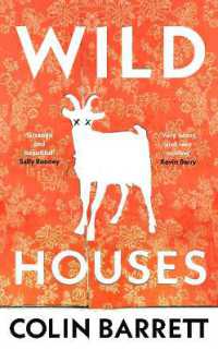 Wild Houses : One of the Observer's Debut Novels of 2024