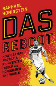Das Reboot: How German Football Reinvented Itself and Conquered the World