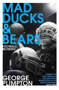 Mad Ducks and Bears : Football Revisited