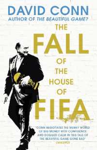 The Fall of the House of Fifa : How the world of football became corrupt