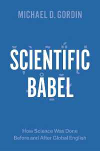 Scientific Babel : How Science Was Done before and after Global English