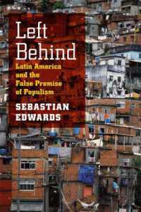 取り残されたラテンアメリカ<br>Left Behind : Latin America and the False Promise of Populism